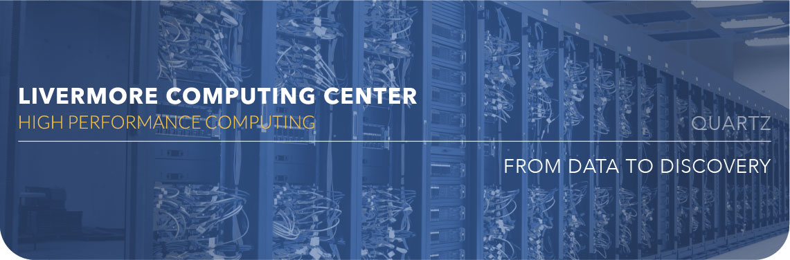 Livermore Computing Center From Data to Discovery over a duotone image of Quartz