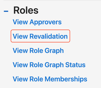 View Roles sub-menu in IDM, with a red circle around "View Revalidation"